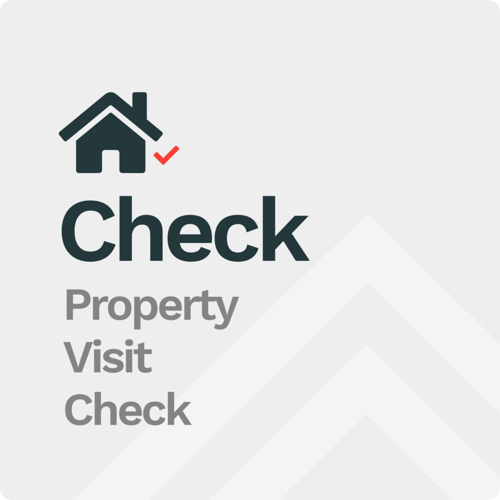 Property Visit & Check